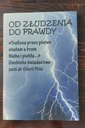 Od złudzenia do prawdy. Gloria Polo 2010