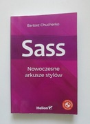 Sass Nowoczesne arkusze stylów - Bartosz Chucherko