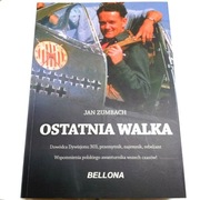 OSTATNIA WALKA Jan Zumbach (stan JAK NOWY)