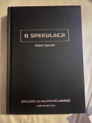 O spekulacji, Rafał Zaorski, Wydanie pierwsze 