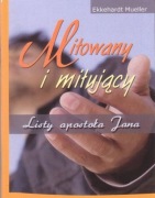 Listy Jana - KOMENTARZ BIBLIJNY -BIBLIA E. Mueller