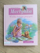 Martynka Wielka księga przygód Wanda Chotomska 