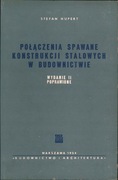 Hupert - Połączenia spawane konstrukcji stalowych w budownictwie spawanie