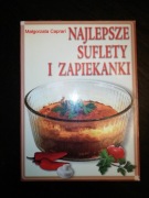 Najlepsze suflety i zapiekanki Małgorzata Caprari