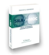 SIŁA CZY MOC David R. Hawkins wyd. II