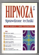HIPNOZA SPRAWDZONE TECHNIKI - Josie Hadley & Carol Staudacher