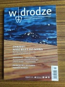 Miesięcznik W Drodze 5/2015 (501), Chrzest: Nasz bilet do nieba 