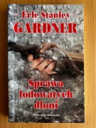 Erle Stanley Gardner - Sprawa lodowatych dłoni