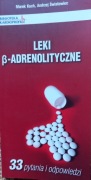 LEKI - ADRENOLITYCZNE - 33 PYTAŃ I ODPOWIEDZI 