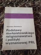 Podstawy marksistowskiego religioznawstwa i polityki wyznaniowej PRL