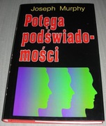 Potęga podświadomości Murphy ŚK 1996