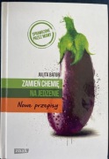 Zamień chemię na jedzenie J. Bator