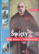Święty Brat Albert Chmielowski