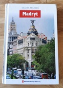 Madryt - Miasta Marzeń przewodnik 