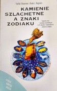 Kamienie szlachetne a znaki Zodiaku Shalila Sharamon