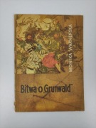 Bitwa o Grunwald - Monika Warneńska