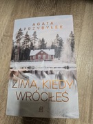 Agata Przybyłek Zima, kiedy wróciłeś 