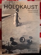 Holokaust (Nie)odrobiona lekcja historia