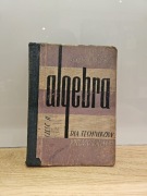 Algebra dla techników przemysłowych część II Józef Górski 1962 PWSZ