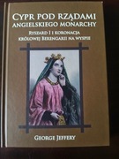 George Jeffery - Cypr pod rządami angielskiego monarchy. 