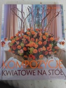 Książka Kompozycje kwiatowe na stół 