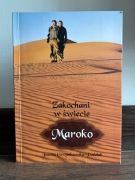 Joanna Grzymkowska-Podolak - "Zakochani w świecie Maroko"