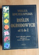 Wielka encyklopedia roślin ogrodowych 