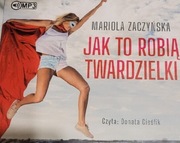 Jak to robią twardzielki audiobook