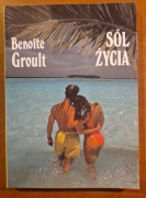 Sól życia. Benoite Groult.