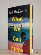Ian McEwan "What We Can Know" | Po angielsku | Stan idealny