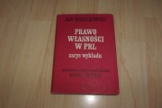 prawo własności w PRL zarys wykładu