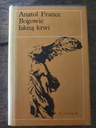 Bogowie łakną krwi - Anatol France