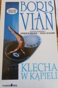 KLECHA W KĄPIELI BORIS VIAN