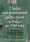Z badań nad przemianami politycznymi w Polsce po 1989 roku
