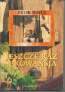 Peter Mayle, Jeszcze raz Prowansja