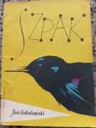 Szpak Jan Sokołowski 1959 ilustrował autor