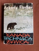 Arkady Fiedler - Kanada pachnąca żywicą