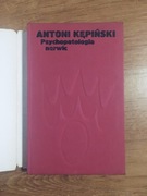 Psychopatologia nerwic. Antoni Kępiński