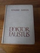 Tomasz Mann - Doktor Faustus   1 wydanie ZOBACZ 