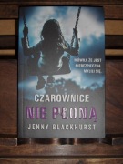 JENNY BLACKHURST CZAROWNICE NIE PŁONĄ