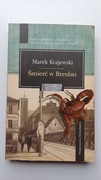 Marek Krajewski - Śmierć w Breslau