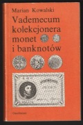 VADEMECUM KOLEKCJONERA MONET I BANKNOTÓW - 1988 - MARIAN KOWALSKI