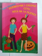 Dziewczynka i chłopak czyli heca na 14 fajerek