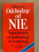B Odchodząc od NIE William Ury