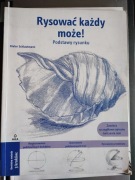 Dieter Schlautmann - Rysować każdy może. Podstawy rysunku