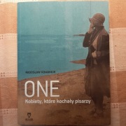 One. Kobiety które kochały pisarzy. R. Romaniuk. 2014.