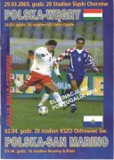 Program Polska - Węgry / San Marino 2003.03.29 / 04.02