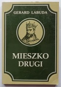 Gerard Labuda - Mieszko Drugi
