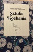 Sztuka Kochania - Michalina Wisłocka