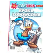 MegaGiga Kaczor Donald Mega Giga Tom 10 Epoka Lodowcowa